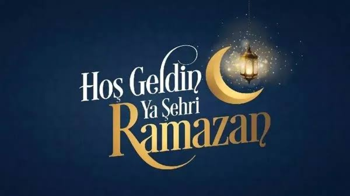 Hoş Geldin Ramazan 